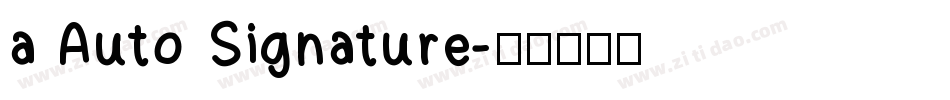 a Auto Signature字体转换